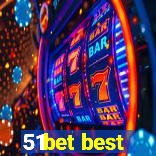 51bet best